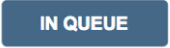 In Queue