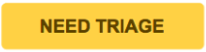 Need Triage
